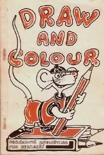 Draw and colour - Obrázková angličtina pro nejmenší