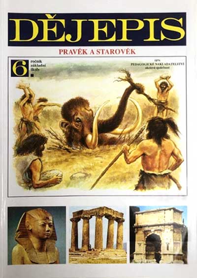 Dějepis 6. PRAVĚK A STAROVĚK
