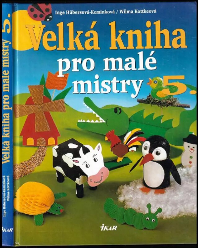Velká kniha pro malé mistry 5