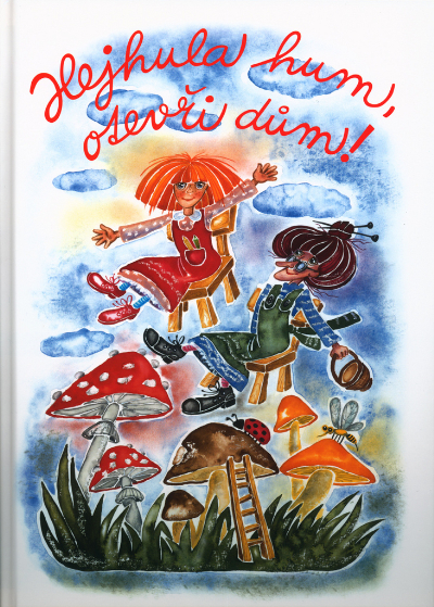 Hejhula hum, otevři dům!