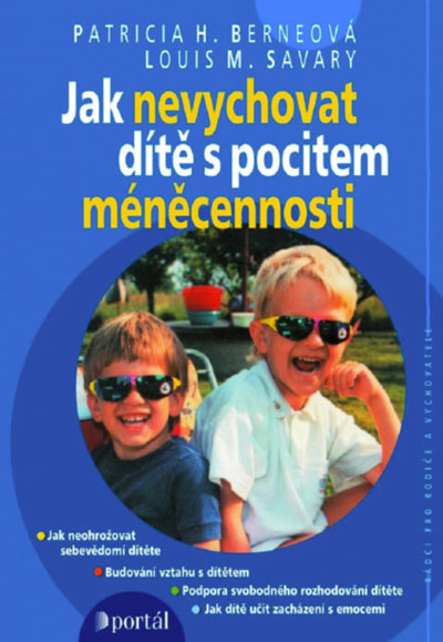 Jak nevychovat dítě s pocitem méněcennosti