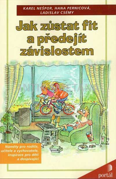 Jak zůstat fit a předejít závislostem