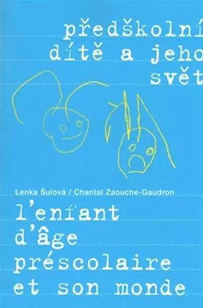 Předškolní dítě a jeho svět