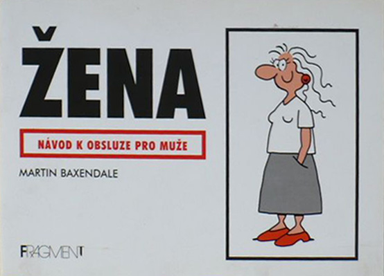 Žena - Návod k obsluze pro muže