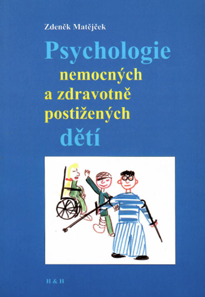 Psychologie nemocných a zdravotně postižených dětí