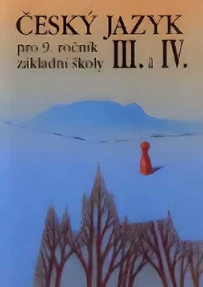 Český jazyk pro 9.ročník ZŠ - 3. a 4.díl