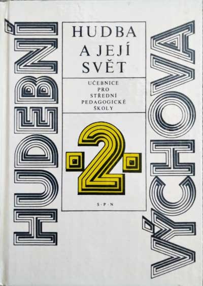 Hudební výchova 2 - hudba a její svět