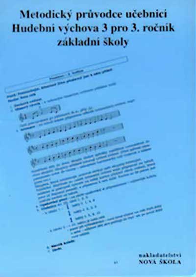 Metodický průvodce k učebnici Hudební výchova 3