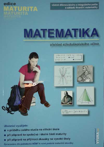 Matematika – přehled středoškolského učiva (edice Maturita)