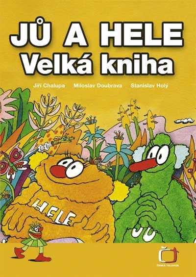 Jů a Hele - Velká kniha