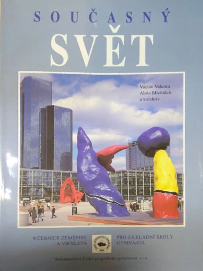 Současný svět Učebnice zeměpisu, pro ZŠ a vícetiletá gymnázia