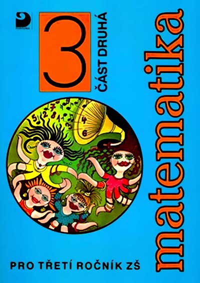 Matematika pro 3. ročník ZŠ - 2. část - Učebnice
