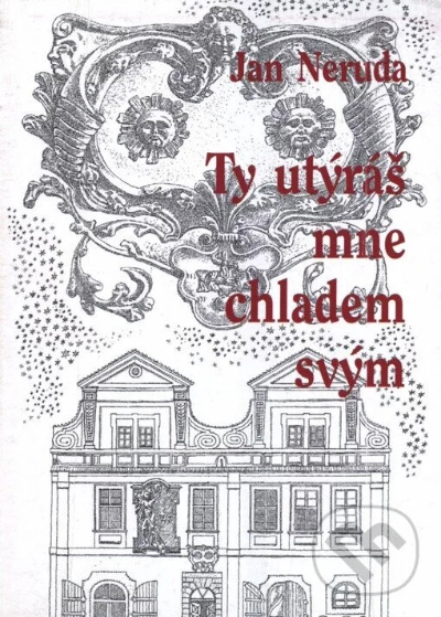 Ty utýráš mne chladem svým