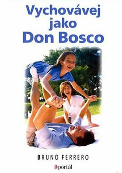 Vychovávej jako Don Bosco