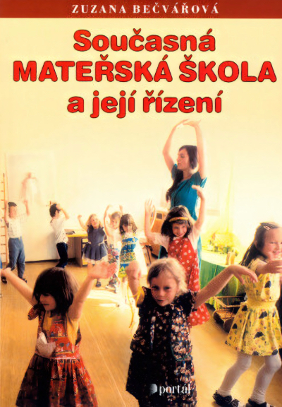 Současná mateřská škola a její řízení