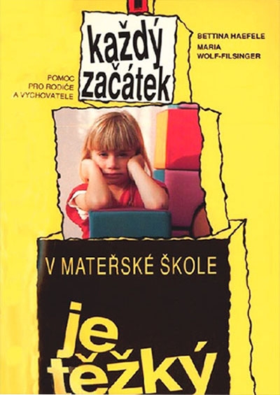 Každý začátek v mateřské škole je těžký