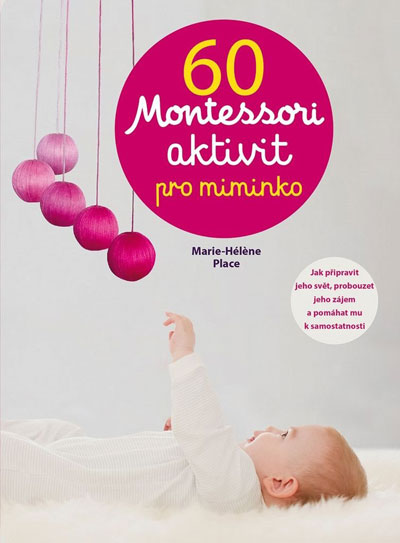 60 Montessori aktivit pro miminko