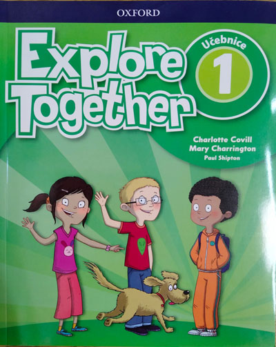 Explore Together 1 Učebnice