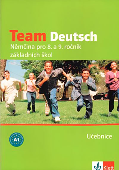 Team Deutsch Němčina pro 8. a 9. ročník základních škol - Učebnice