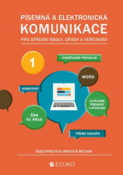 Písemná a elektronická komunikace 1 – desetiprstová hmatová metoda