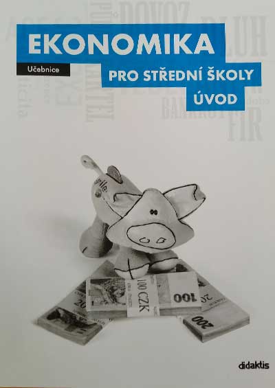 Ekonomika pro střední školy Úvod - Učebnice