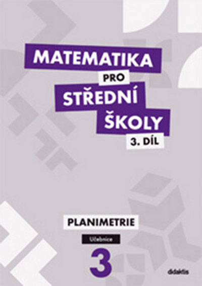 Matematika pro střední školy 3.díl – Učebnice
