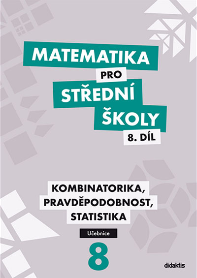 Matematika pro střední školy 8.díl – Učebnice