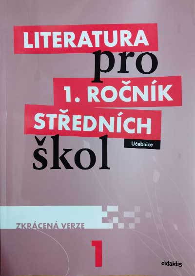 Literatura pro 1. ročník SŠ – učebnice (zkrácená verze)