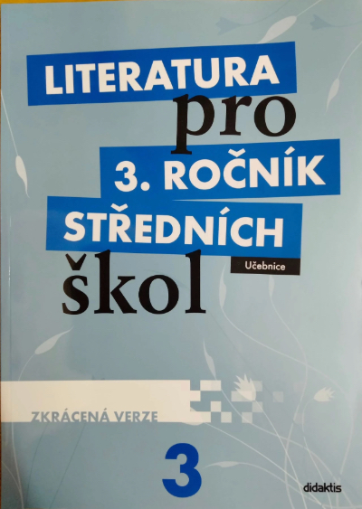 Literatura pro 3. ročník SŠ – učebnice (zkrácená verze)