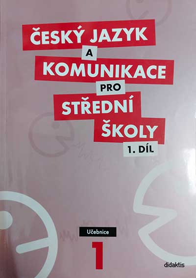 Český jazyk a komunikace pro střední školy 1 – Učebnice