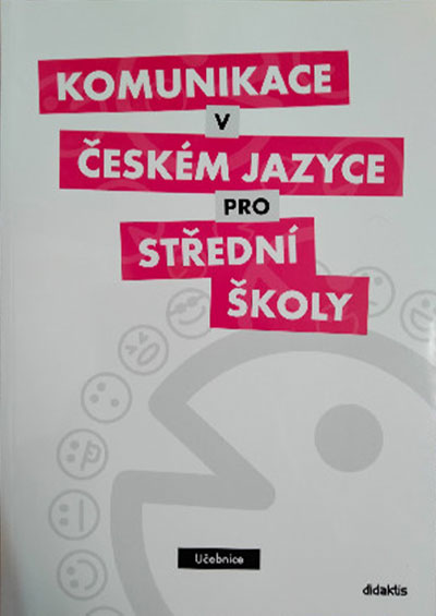 Komunikace v českém jazyce pro střední školy – Učebnice