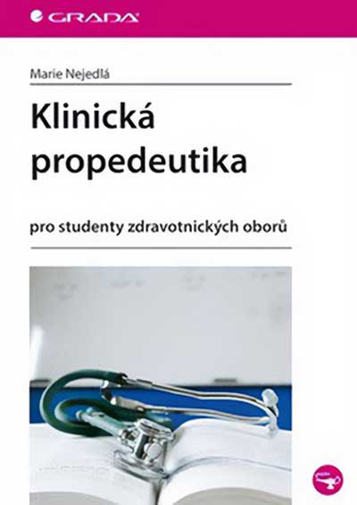 Klinická propedeutika pro studenty zdravotnických oborů