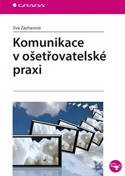 Komunikace v ošetřovatelské praxi
