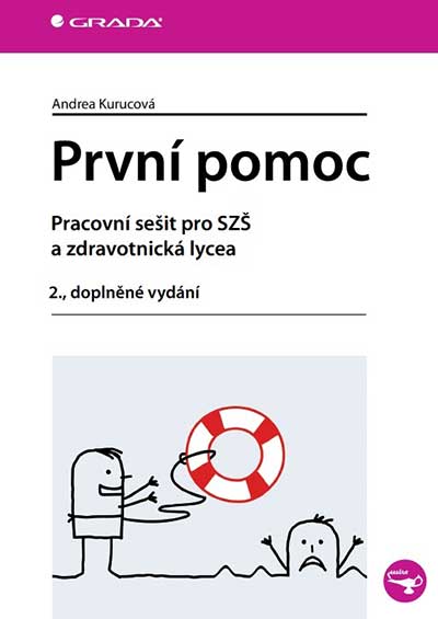 První pomoc -Pracovní sešit pro SZŠ a zdravotnická lycea – 2., doplněné vydání