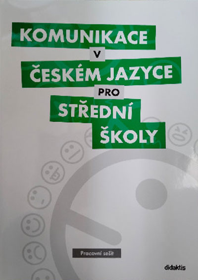 Komunikace v českém jazyce pro střední školy – pracovní sešit