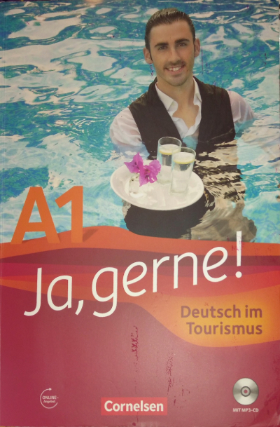 Ja,gerne! A1 Deutsch im Tourismus