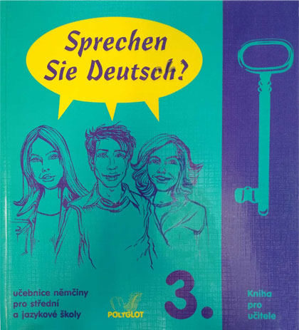 Sprechen Sie Deutsch? 3. Pro učitele
