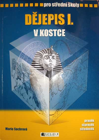 Dějepis I. v kostce pro střední školy