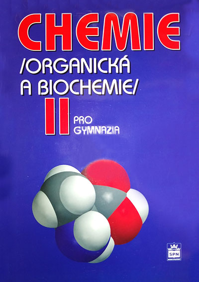 Chemie pro gymnázia II. – Organická a biochemie2