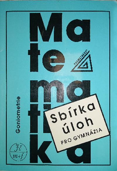 Sbírka úloh pro gymnázia – Goniometrie