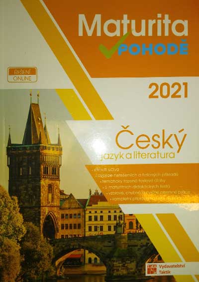 Maturita v pohodě 2021 Český jazyk a literatura