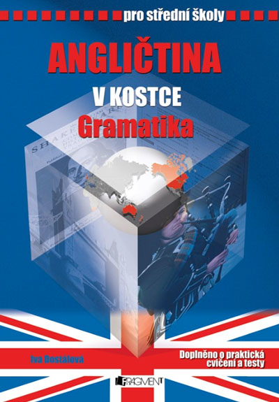 Angličtina v kostce pro SŠ – Gramatika