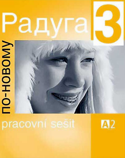 Raduga po-novomu 3 – Pracovní sešit