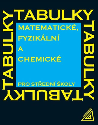 Matematické, fyzikální a chemické tabulky pro střední školy