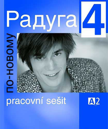 Raduga po-novomu 4 – Pracovní sešit