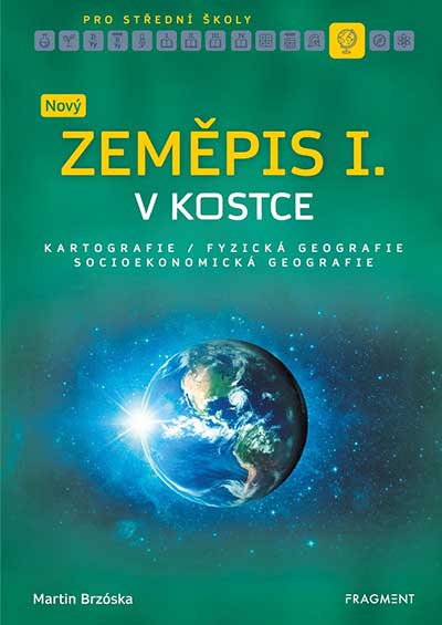 Nový zeměpis v kostce pro SŠ I