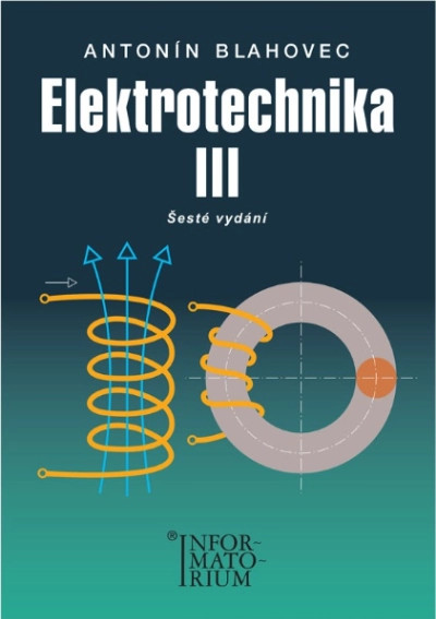 Elektrotechnika III. 6.vydání