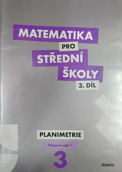 Matematika pro střední školy 3.díl – Pracovní sešit 1