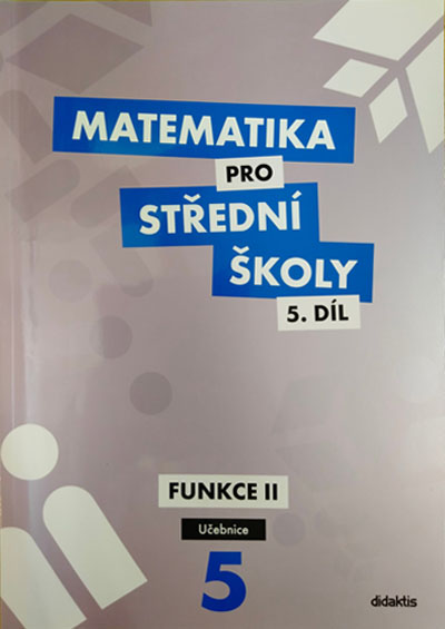 Matematika pro střední školy 5.díl – Učebnice