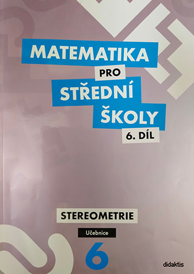 Matematika pro střední školy 6.díl – Učebnice